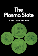 The Plasma State