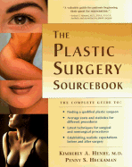 The Plastic Surgery Sourcebook: Everything You Need to Know