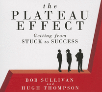 The Plateau Effect: Getting from Stuck to Success