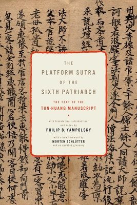 The Platform Sutra of the Sixth Patriarch - Yampolsky, Philip B (Translated by)