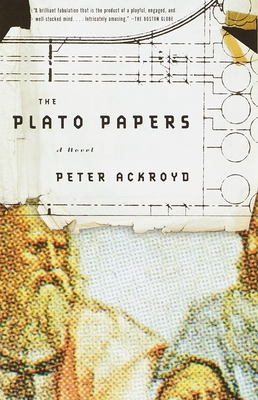 The Plato Papers - Ackroyd, Peter