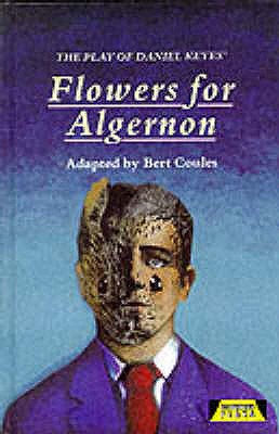 The Play of Flowers for Algernon - Coules, Bert