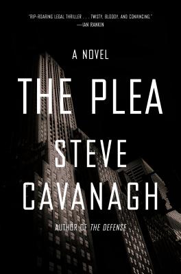The Plea - Cavanagh, Steve
