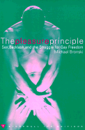 The Pleasure Principle: Sex, Backlash, and the Struggle for Gay Freedom