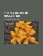 The pleasures of collecting