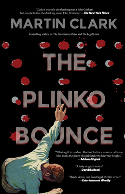 The Plinko Bounce - Clark, Martin