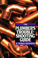 The Plumber's Troubleshooting Guide