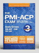 The Pmi-Acp Exam: How to Pass on Your First Try, Iteration 3
