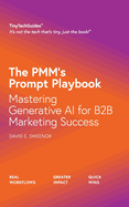 The PMM's Prompt Playbook: Mastering Generative AI for B2B Marketing Success