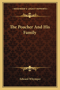 The Poacher and His Family