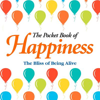 The Pocket Book of Happiness - Moreland, Anne