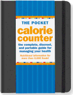 The Pocket Calorie Counter: The Complete, Discreet, and Portable Guide for Managing Your Health