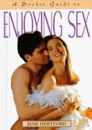 The Pocket Guide to Enjoying Sex