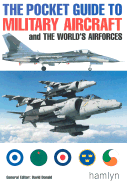 The Pocket Guide to Military Aircraft: And the World's Airforces