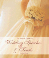 The Pocket Guide to Wedding Speeches & Toasts