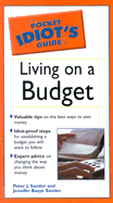 The Pocket Idiot's Guide to Living on a Budget