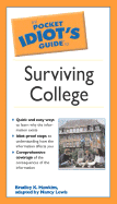 The Pocket Idiot's Guide to Surviving College - Brown, Nathan