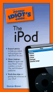 The Pocket Idiot's Guide to the Ipod
