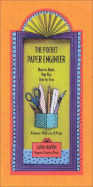 The Pocket Paper Engineer, Volume 2: Platforms and Props: How to Make Pop-Ups Step-By-Step