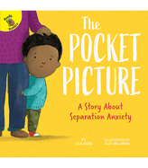 The Pocket Picture: A Story about Separation Anxiety Volume 9