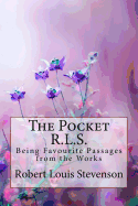 The Pocket R.L.S. Being Favourite Passages from the Works Robert Louis Stevenson