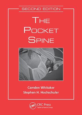 The Pocket Spine, Second Edition - Whitaker, Camden (Editor), and Hochschuler, Stephen (Editor)