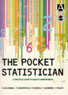 The Pocket Statistician: A Practical Guide to Quality Improvement