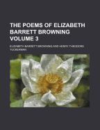 The Poems of Elizabeth Barrett Browning Volume 3