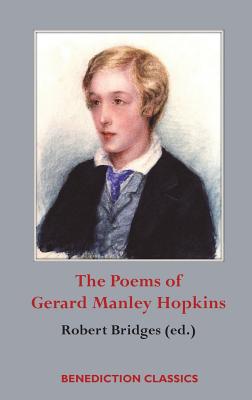 The Poems of Gerard Manley Hopkins - Hopkins, Gerard Manley, and Bridges, Robert (Editor)