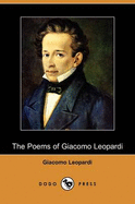 The Poems of Giacomo Leopardi (Dodo Press)