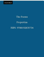 The Poems - Propertius, Sextus, and Lyne, Oliver (Contributions by), and Lee, Guy (Contributions by)