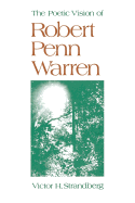 The Poetic Vision of Robert Penn Warren