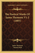 The Poetical Works of James Thomson V1-2 (1805)