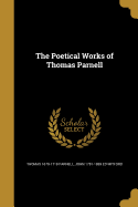 The Poetical Works of Thomas Parnell