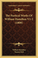 The Poetical Works of William Hamilton V1-2 (1808)