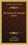 The Poetics of Aristotle (1851)