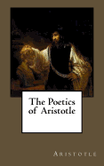 The Poetics of Aristotle