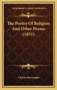 The Poetry of Religion and Other Poems (1851)