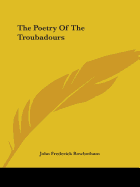 The Poetry Of The Troubadours