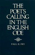 The Poet's Calling in the English Ode