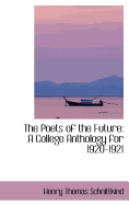 The Poets of the Future: A College Anthology for 1920-1921