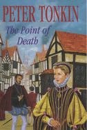 The Point of Death - Tonkin, Peter