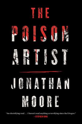 The Poison Artist - Moore, Jonathan