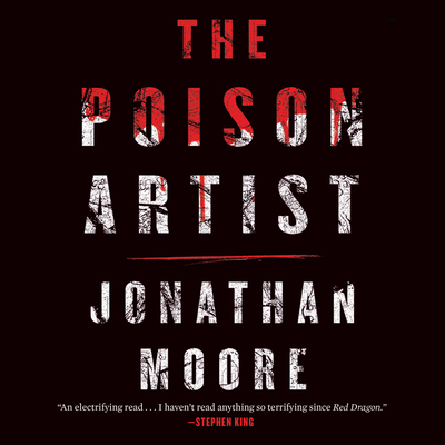 The Poison Artist - Moore, Jonathan, and Daniels, Luke (Narrator)