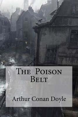 The Poison Belt - Edibooks (Editor), and Doyle, Arthur Conan, Sir