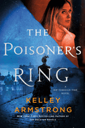 The Poisoner's Ring: A Rip Through Time Novel