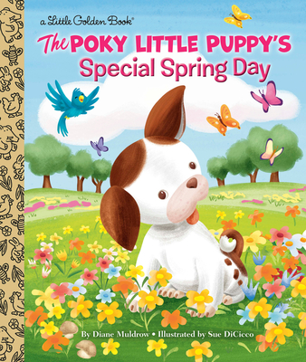 The Poky Little Puppy's Special Spring Day - Muldrow, Diane