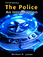 The Police: An Introduction - Lyman, Michael D