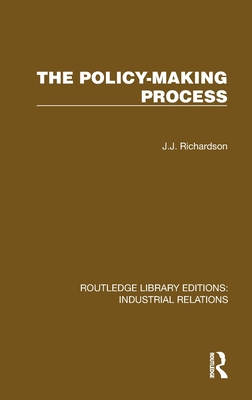 The Policy-making Process - Richardson, J J