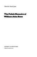 The Polish Memoirs of William John Rose